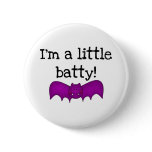 I'm a Little Batty Button