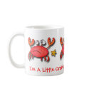I'm A Little Crabby! mugs by BitsOfWhimsy I'm A Little Crabby! mugs