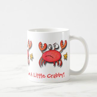 I'm A Little Crabby! Mug