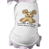 I'm A Little Prince And I Want More TOYS!
