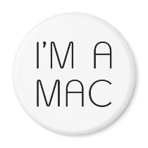 im a mac magnets