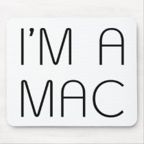 im a mac mousepads by marquita575 im a mac mousepads