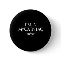 I'M A MCCAINIAC buttons