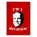 I'm a McCainiac Card