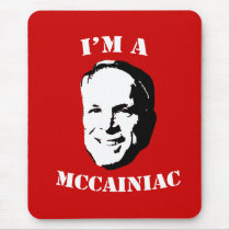 I'm a McCainiac Mousepad by Mccainiac I'm a McCainiac Mousepad