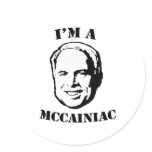I'M A MCCAINIAC T-SHIRT ROUND STICKERS