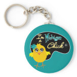 I'm a Michigan Chick keychains