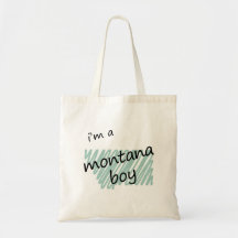 I'm a Montana Boy Canvas Bag