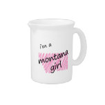 I'm a Montana Girl Drink Pitchers