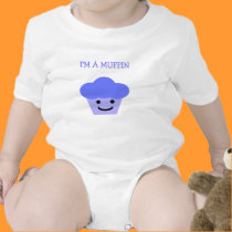 I'm a Muffin Boys Onesie t-shirts by Derora I'm a Muffin Boys Onesie t-shirts