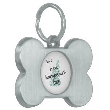 I'm a New Hampshire Boy Pet Name Tags