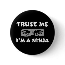 I'm A Ninja Button