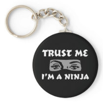 I'm A Ninja Keychain
