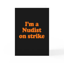 I'm a nudist on strike Costume Cards