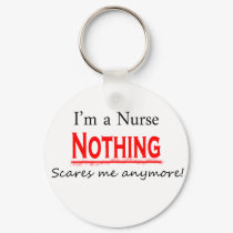 I'm a NURSE... keychains