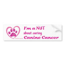 I'm a Nut About Curing Canine Cancer Bumper Sticker