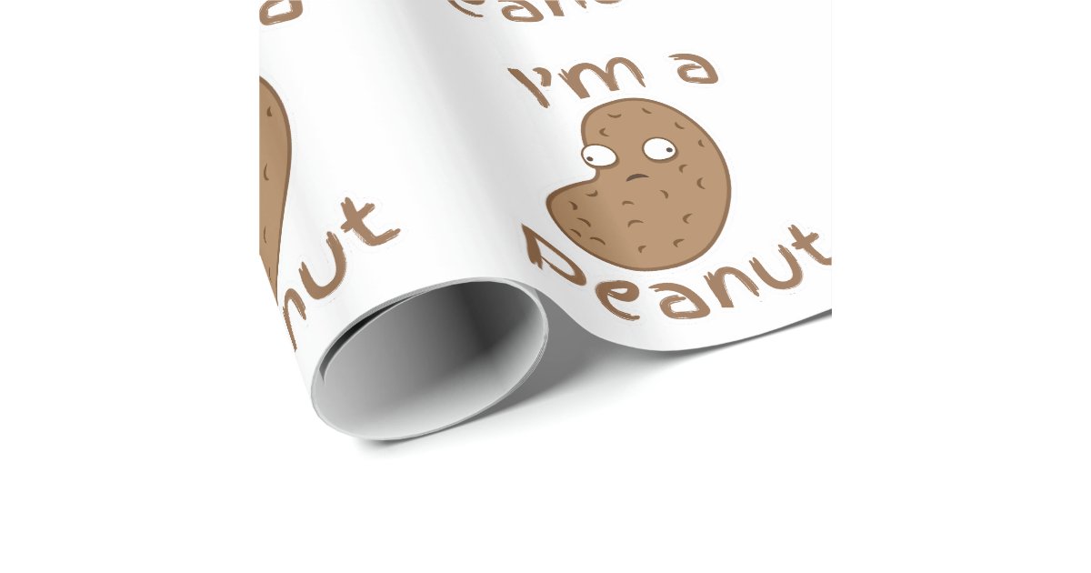 I'm a PEANUT Wrapping Paper Zazzle