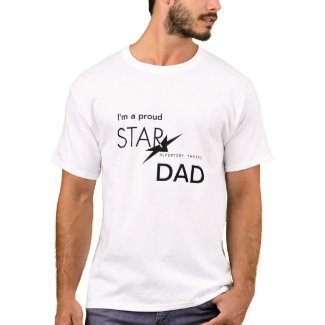 I'm a proud STAR DAD shirt