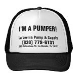 I'm A Pumper! La Vernia Pump & Supply hats