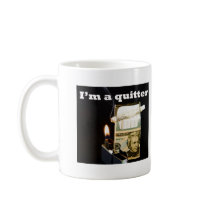 I'm a quitter mugs