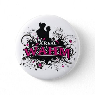 I'm a Real WAHM button