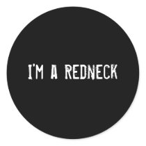 I'm a Redneck stickers