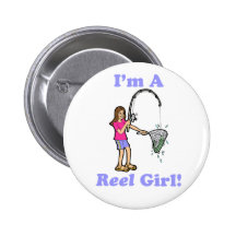 I'm A Reel Girl Button