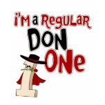 I'm a regular Don One T-Shirt