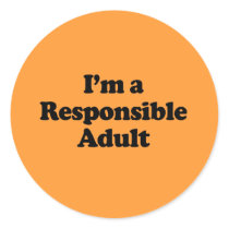 I'm a Responsible Adult Stickers