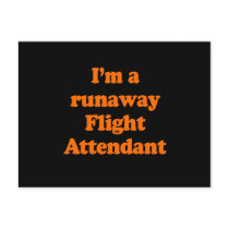 I'm a runaway flight attendant Costume Post Card