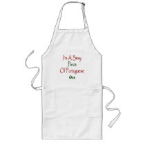 I'm A Sexy Piece Of Portuguese Ass Aprons