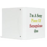 I'm A Sexy Piece Of Senegalese Ass Vinyl Binder
