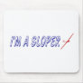 I'm a Sloper R/C Gliders Mouse Pads