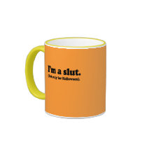 I'm a slut. Only for halloween Coffee Mugs