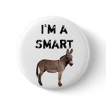 I'm a Smart A$$ buttons