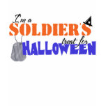 I'm a Soldier's treat for Halloween Tee Shirts