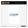 I'm a Spray Tanner iPod Touch 4G Skins