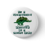 I'm a Stegosaurus Button