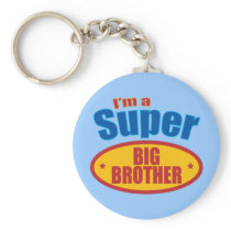 I'm a Super Big Brother Key Chains
