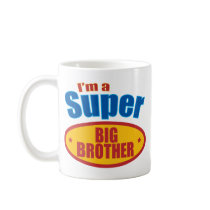 I'm a Super Big Brother Coffee Mug