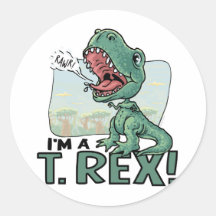 I'm a T. Rex Dinosaur Gift Ideas Round Sticker