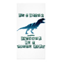 I'm a T-Rex Picture Card