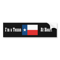 I'm a Texan At Heart bumper stickers