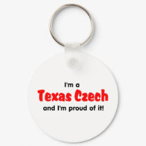 I'm a Texas Czech - T shirt keychains