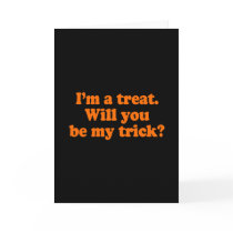 I'm a treat. Will you be my trick Costume Card