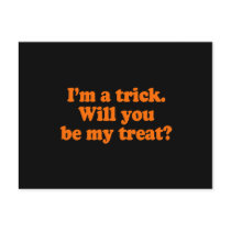 I'm a trick. Will you be my treat Costume Postcard