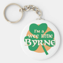 I'm a Wee Little Byrne Keychain