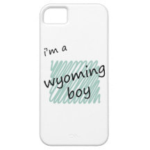 I'm a Wyoming Boy iPhone 5 Cover