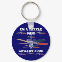 I'M A ZAZZLE FAN! KeyChain by zazzitup I'M A ZAZZLE FAN! KeyChain