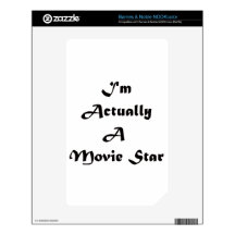 I'm Actually A Movie Star Decal For The NOOK Color